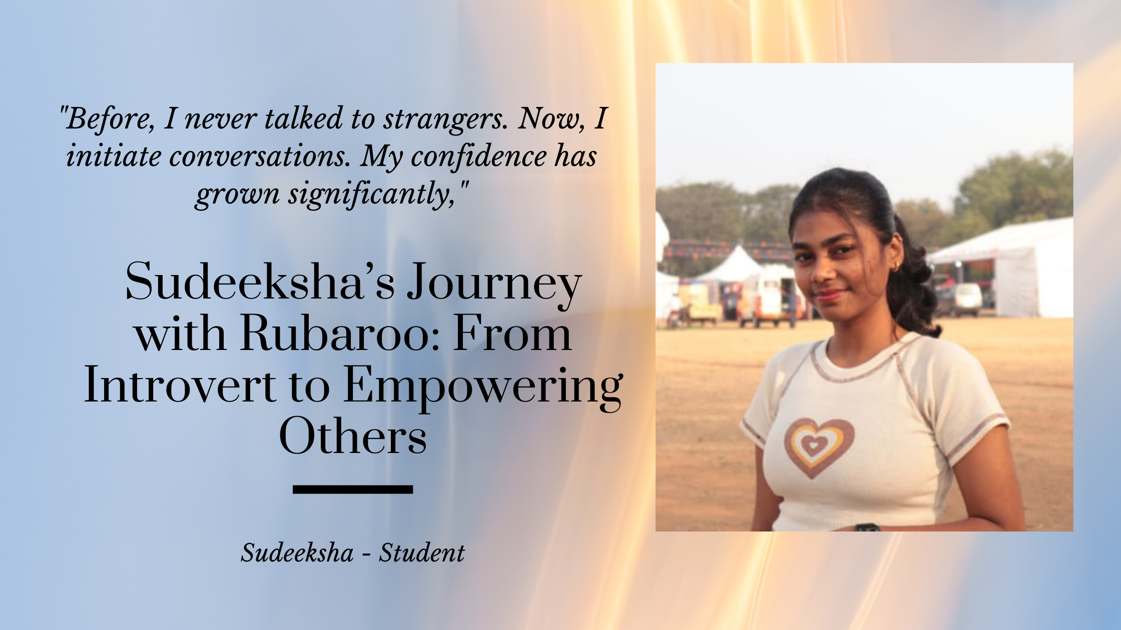 Sudeeksha’s Journey with Rubaroo: From Introvert to Empowering Others