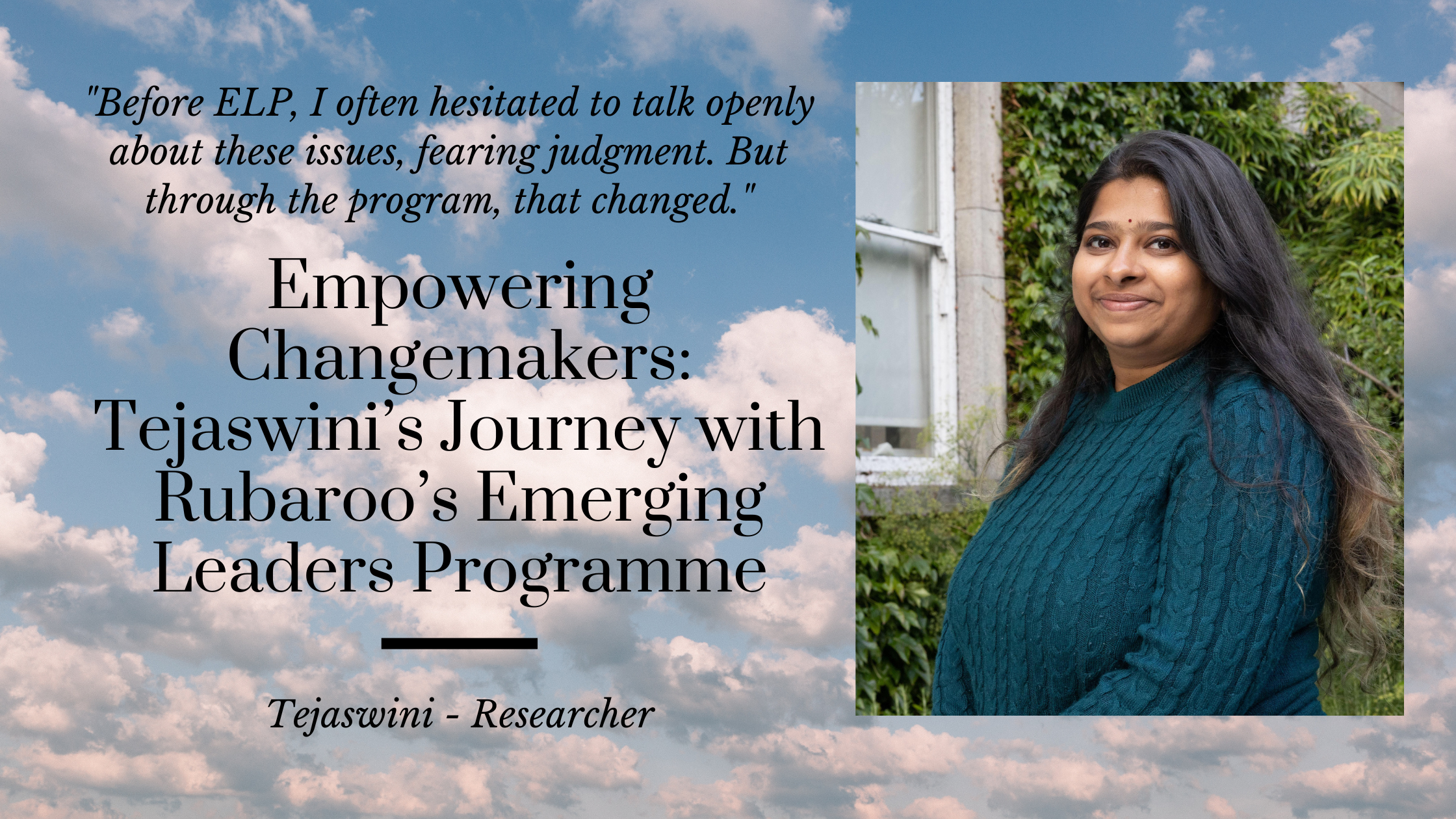 Empowering Changemakers: Tejaswini’s Journey with Rubaroo’s Emerging Leaders Programme